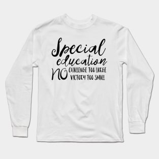 Special Education Teacher Long Sleeve T-Shirt